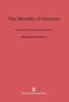 The Morality of Abortion