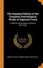 The Standard Edition of the Complete Psychological Works of Sigmund Freud: (1900) the Interpretation of Dreams (First Part)