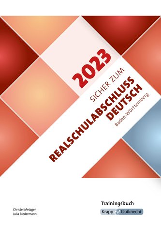 Sicher zum Realschulabschluss Deutsch Baden-Württemberg 2023 und 2024