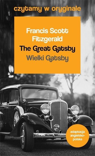 Wielki Gatsby Czytamy w oryginale Wielki Gatsby Czytamy w oryginale