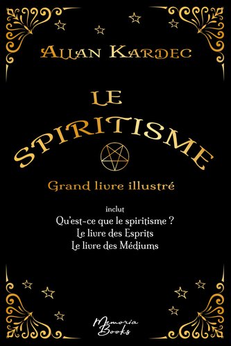 Le spiritisme - Grand livre illustré