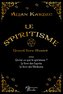 Le spiritisme - Grand livre illustré