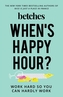 When's Happy Hour?