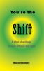 You're the Shift