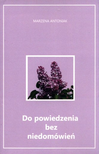 Do powiedzenia bez niedomówień Do powiedzenia bez niedomówień