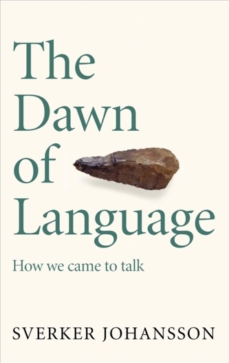 The Dawn of Language