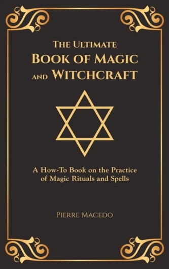 The Ultimate Book of Magic and Witchcraft