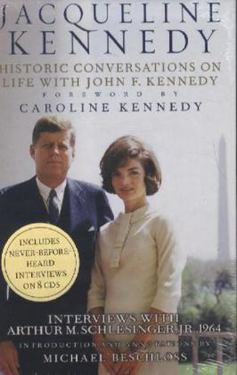 Historic Conversations on Life with John F. Kennedy, w. 8 Audio-CDs