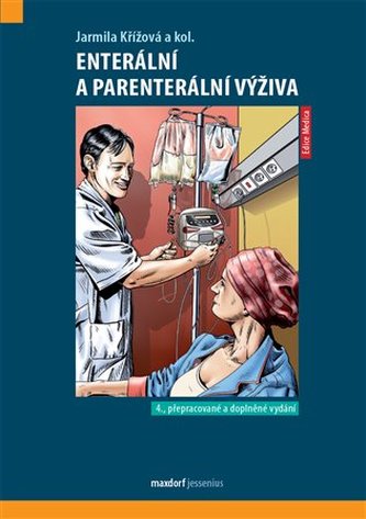 Enterální a parenterální výživa