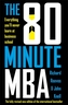 The 80 Minute MBA