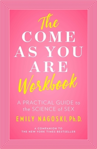 The Come as You Are Workbook