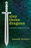 Slay Those Dragons