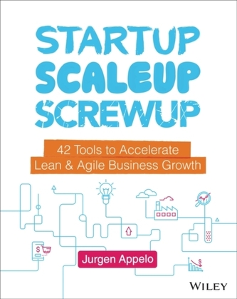 Startup, Scaleup, Screwup