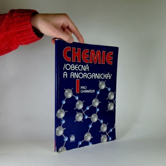 Chemie pro gymnázia I (obecná a anorganická)