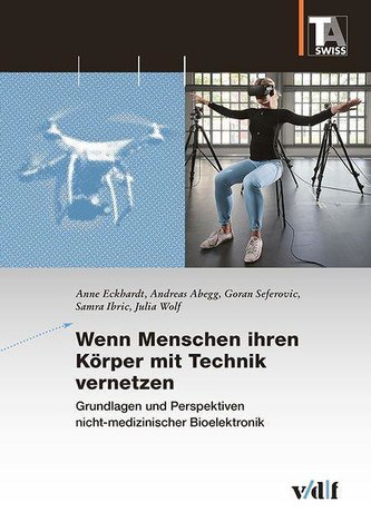 Wenn Menschen ihren Körper mit Technik vernetzen