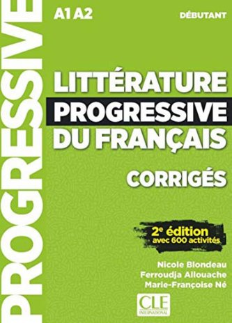 Littérature progressive du français - Niveau débutant. Corrigés