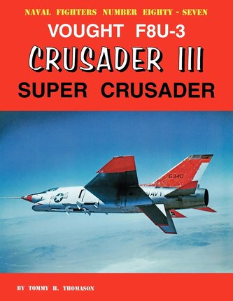 Vought F8U-3 Crusader III Super Crusader