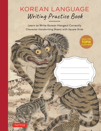 Korean Language Writing Practice Book: Learn to Write Korean Hangul Correctly (Character Handwriting Notebook Sheets with Square