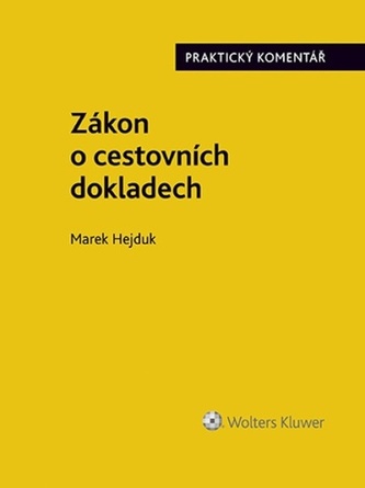 Zákon o cestovních dokladech Praktický komentář