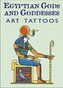 Egyptian Gods and Goddesses Art Tattoos