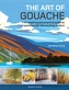 The Art of Gouache