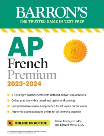 AP French Language and Culture Premium: 3 Practice Tests + Comprehensive Review + Online Audio and Practice