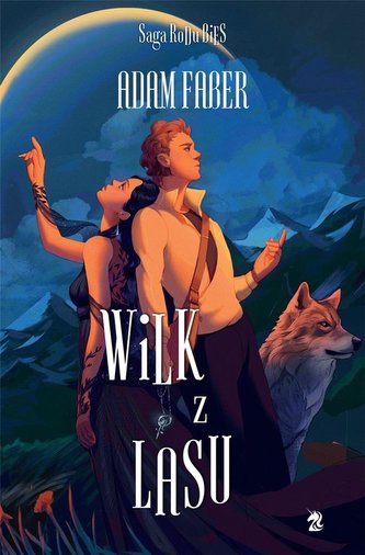 Saga Rodu Bies T.2 Wilk z lasu Saga Rodu Bies T.2 Wilk z lasu