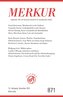 MERKUR Gegründet 1947 als Deutsche Zeitschrift für europäisches Denken - 2021-12