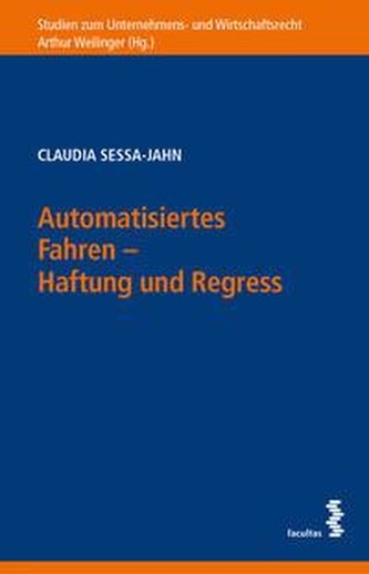 Automatisiertes Fahren - Haftung und Regress