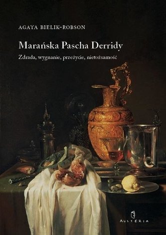 Marańska Pascha Derridy Marańska Pascha Derridy