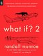 What If? 2
