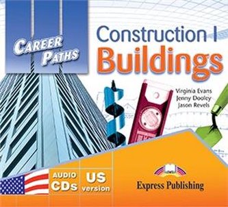 Career Paths Construction I: Buildings. Class Audio CDs