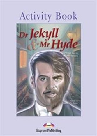 Graded Readers Poziom 2 Dr Jekyll and Mr Hyde. Activity Book