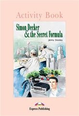 Graded Readers Poziom 1 Simon Decker & the Secret Formula. Activ