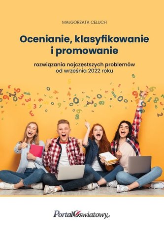 Ocenianie, klasyfikowanie i promowanie rozwiązania najczęstszych problemów