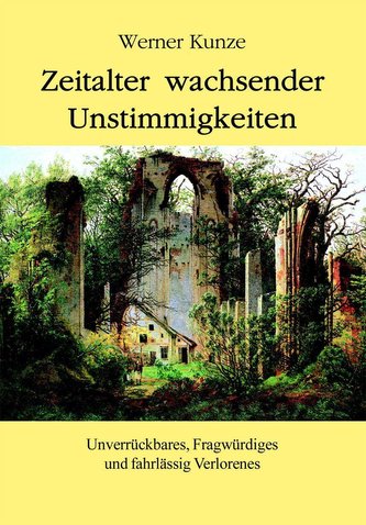 Zeitalter wachsender Unstimmigkeiten