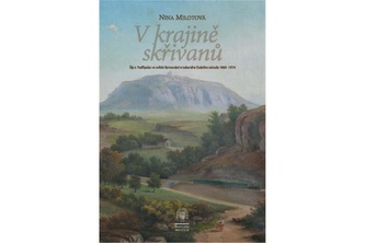 V kraji skřivanů - Říp a Podřipsko ve světle formování moderního českého národa 1860-1914