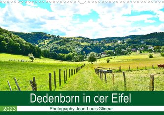 Dedenborn in der Eifel (Wandkalender 2023 DIN A3 quer)
