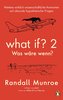What if? 2 - Was wäre wenn?