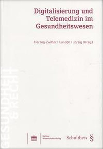 Digitalisierung und Telemedizin im Gesundheitswesen