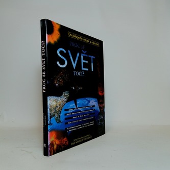 Proč se svět točí?