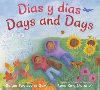 Dias Y Dias/Days and Days: Bilingual Spanish-English