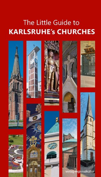 The Little Guide to Karlsruhe's Churches