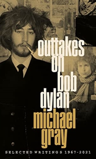 Outtakes On Bob Dylan