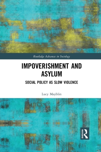 Impoverishment and Asylum