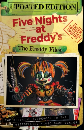 The Freddy Files: Updated Edition (Five Nights At Freddy's)