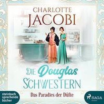 Die Douglas-Schwestern - Das Paradies der Düfte