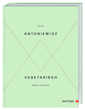 Vegetarisch - Green Glamour