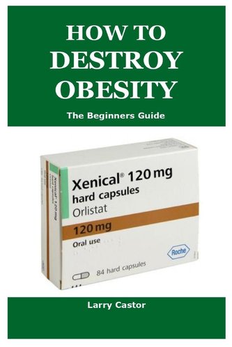 HOW TO DESTROY OBESITY
