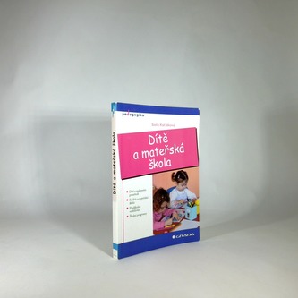Dítě a mateřská škola